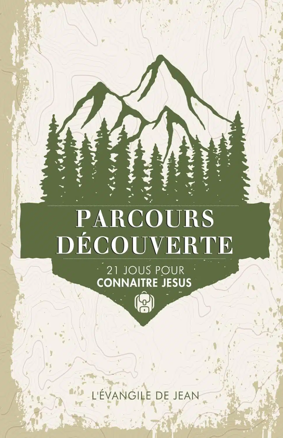 PARCOURS DÉCOUVERTE: 21 JOURS POUR CONNAÎTRE JÉSUS (French Edition)